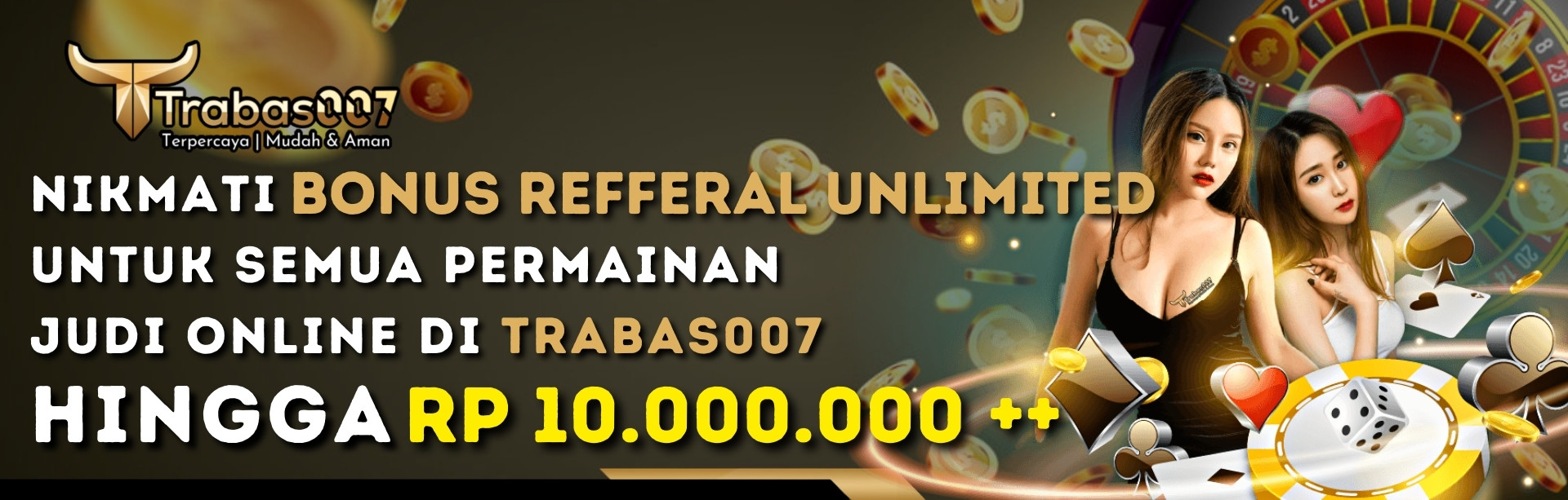 Trabas007 - Bonus Referral Seumur Hidup